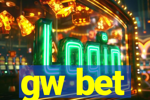 gw bet